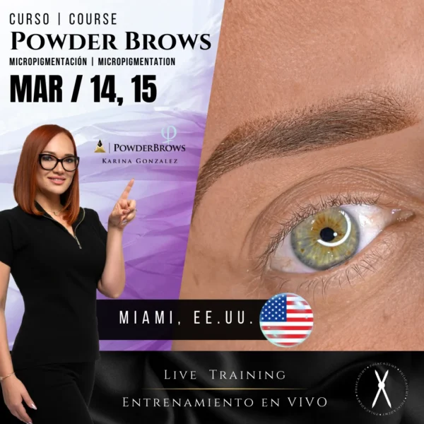 Curso: Powder Brows | Micropigmentación | En Vivo | Miami, EE.UU. | Mar, 14 y 15