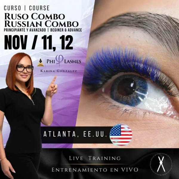 Curso: PhiLashes | Combo Volumen Ruso | En Vivo | Atlanta-GA, EE.UU. | Nov, 11 y 12