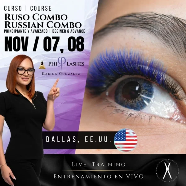 Curso: PhiLashes | Combo Volumen Ruso | En Vivo | Dallas-TX, EE.UU. | Nov, 07 y 08
