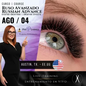 Curso: PhiLashes | Volumen Ruso Avanzado | En Vivo | Austin-TX, EE.UU. | Ago, 04