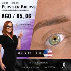 Curso: Powder Brows | Micropigmentación | En Vivo | Austin-TX, EE.UU. | Ago, 05 y 06